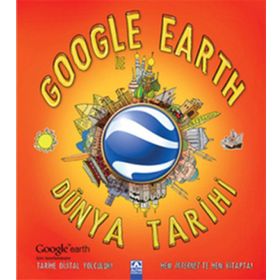 GOOGLE EARTH ILE DÜNYA TARIHI - PENNY WORMS