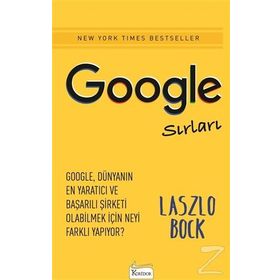 Google Sırları - Laszlo Bock
