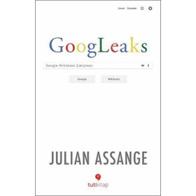 Googleaks; Google Wikileaks Çatışması