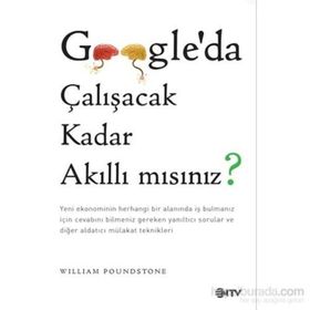 Google’da Çalışacak Kadar Akıllı mısınız? - William Poundstone