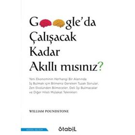 Google’da Çalışacak Kadar Akıllı mısınız? - William Poundstone
