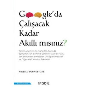 Google’da Çalışacak Kadar Akıllı mısınız? - William Poundstone