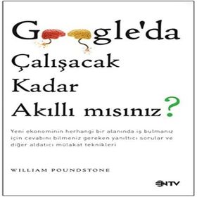 Google’da Çalışacak Kadar Akıllı mısınız? - William Poundstone
