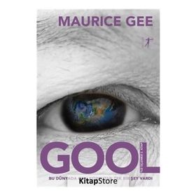 Gool - Tuz Üçlemesi 2 - Maurice Gee