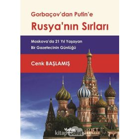 Gorbaçov’dan Putin’e Rusya’nın Sırları - Cenk Başlamış