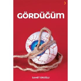 Gördüğüm - Samet Eroğlu