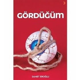 Gördüğüm - Samet Eroğlu