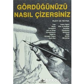 GÖRDÜĞÜNÜZÜ NASIL ÇİZERSİNİZ? - RUDY DE REYNA