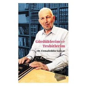 Gördüklerim ve Tesbitlerim - Cemaleddin Sancar