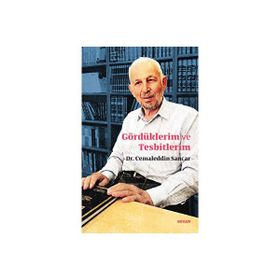 Gördüklerim ve Tesbitlerim - Cemaleddin Sancar