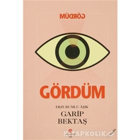 GÖRDÜM - AŞIK GARIP BEKTAŞ