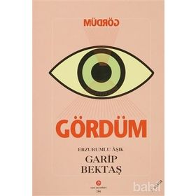 GÖRDÜM - AŞIK GARIP BEKTAŞ