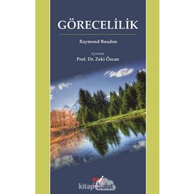GÖRECELILIK - RAYMOND BOUDON