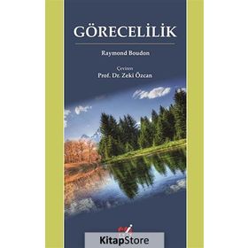 GÖRECELILIK - RAYMOND BOUDON