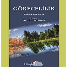 GÖRECELILIK - RAYMOND BOUDON