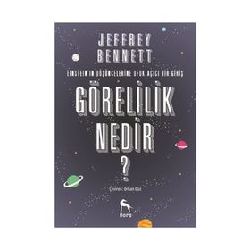 Görelilik Nedir? - Jeffrey Bennett