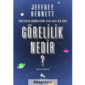Görelilik Nedir? - Jeffrey Bennett