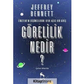 Görelilik Nedir? - Jeffrey Bennett