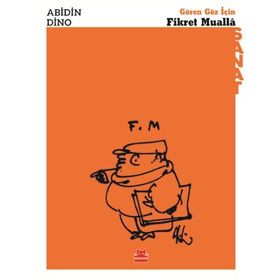 Gören Göz İçin Fikret Mualla - Abidin Dino