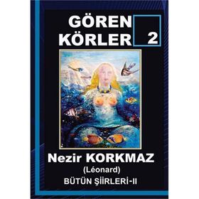 Gören Körler 2 - Nezir Korkmaz