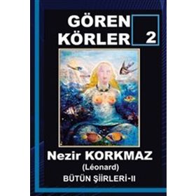 Gören Körler 2 - Nezir Korkmaz