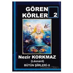 Gören Körler 2 - Nezir Korkmaz