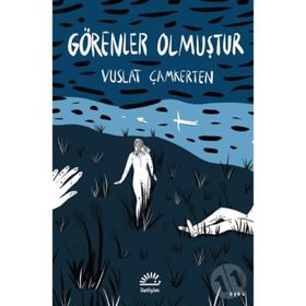 Görenler Olmuştur - Vuslat Çamkerten