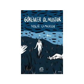 Görenler Olmuştur - Vuslat Çamkerten