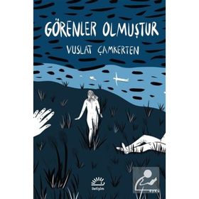 Görenler Olmuştur - Vuslat Çamkerten