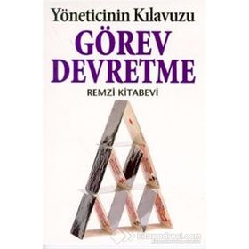 Görev Devretme Yöneticinin Kılavuzu - Kate Keenan