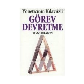 Görev Devretme Yöneticinin Kılavuzu - Kate Keenan