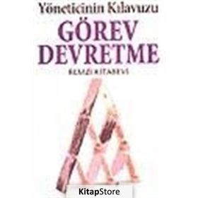 Görev Devretme Yöneticinin Kılavuzu - Kate Keenan
