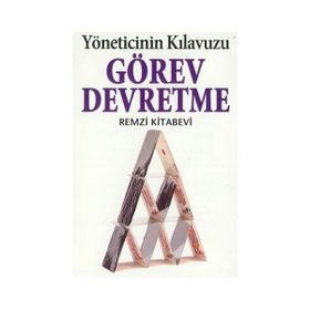 Görev Devretme Yöneticinin Kılavuzu - Kate Keenan