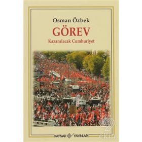 GÖREV KAZANILACAK CUMHURIYET - OSMAN ÖZBEK