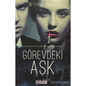 Görevdeki Aşk - Beyzanur Yılmaz