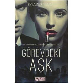 Görevdeki Aşk - Beyzanur Yılmaz