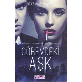 Görevdeki Aşk - Beyzanur Yılmaz
