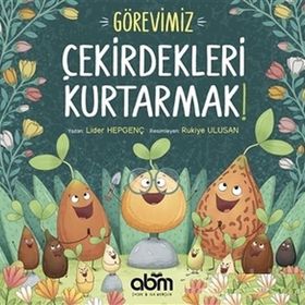 Görevimiz Çekirdekleri Kurtarmak - Lider Hepgenç