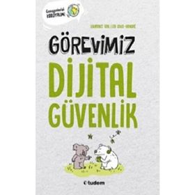 Görevimiz Dijital Güvenlik - Laurence Bril