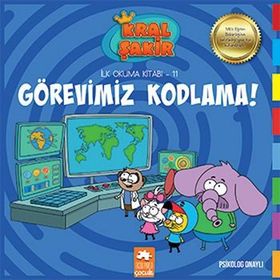 Görevimiz Kodlama - Kral Şakir İlk Okuma Kitabı 11- Varol Yaşaro