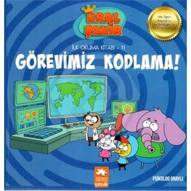 Görevimiz Kodlama - Kral Şakir İlk Okuma Kitabı 11- Varol Yaşaro