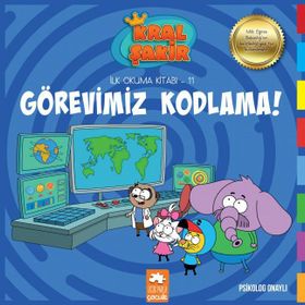 Görevimiz Kodlama - Kral Şakir İlk Okuma Kitabı 11- Varol Yaşaro