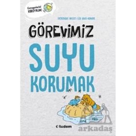 Görevimiz Suyu Korumak - Frederique Basset