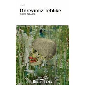 Görevimiz Tehlike - Osman Özbahçe