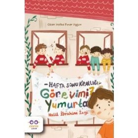 Görevimiz Yumurta-Hafta Sonu Krallığı-Cezve Çocuk Yayıncılık