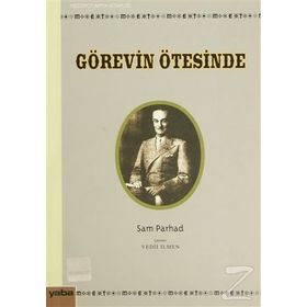 GÖREVİN ÖTESİNDE - SAM PARHAD