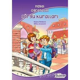 Görgü Kuralları – Haydi Öğrenelim / Bojana Matijevic - Teleskop Popüler Bilim Yayınları
