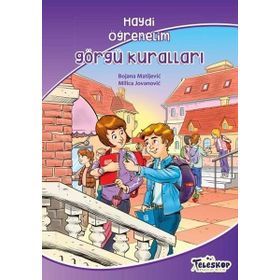 Görgü Kuralları – Haydi Öğrenelim / Bojana Matijevic - Teleskop Popüler Bilim Yayınları