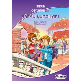 Görgü Kuralları – Haydi Öğrenelim / Bojana Matijevic - Teleskop Popüler Bilim Yayınları