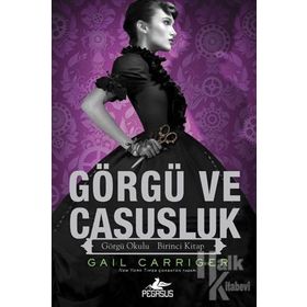 Görgü ve Casusluk - Gail Carriger